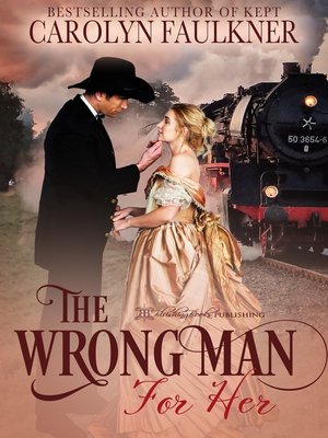 cover image of The Wrong Man for Her